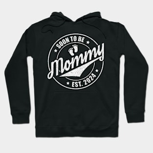 Mommy Est 2024 Pregnancy Soon To Be Mommy 2024 Hoodie